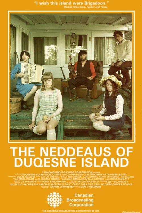 The Neddeaus of Duqesne Island poster