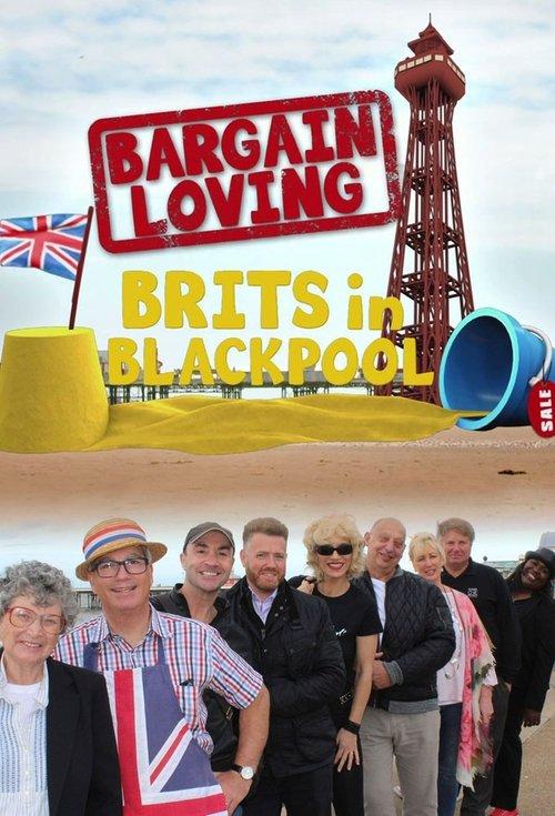 Bargain Loving Brits In Blackpool poster