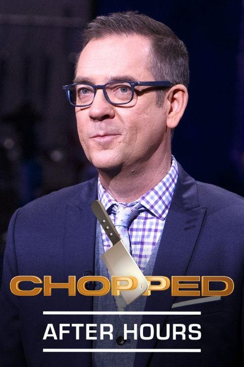 Chopped After Hours poster