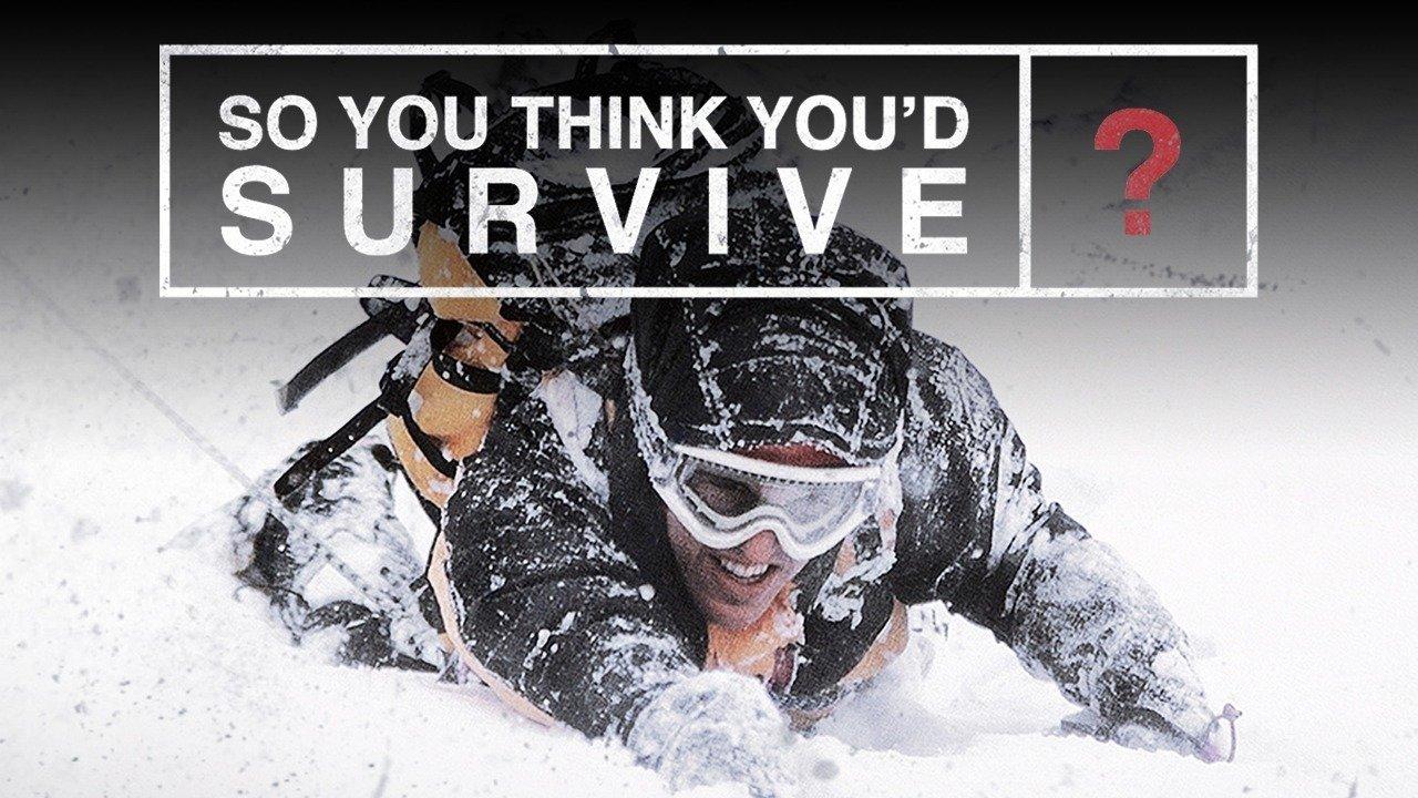 So You Think You'd Survive? backdrop