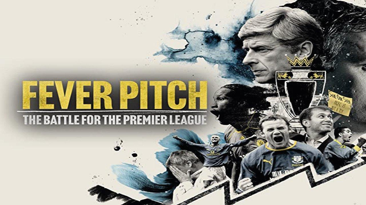 Fever Pitch: The Battle for the Premier League backdrop