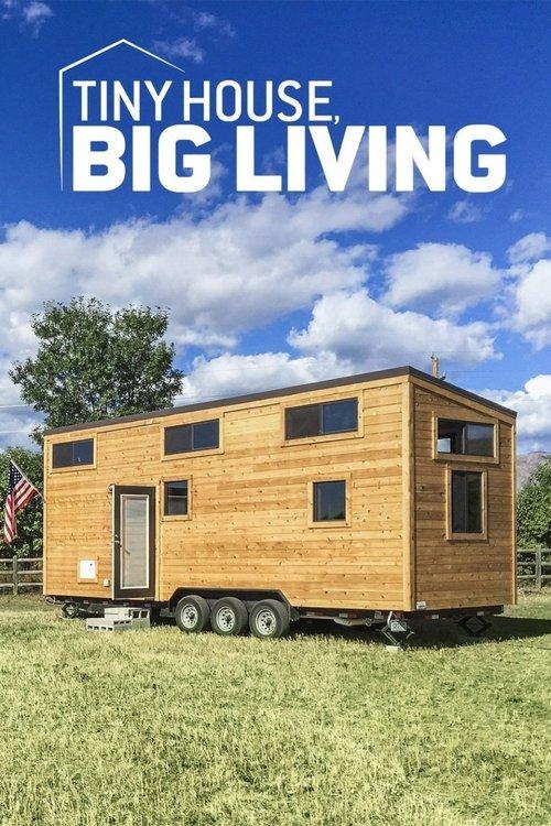 Tiny House, Big Living poster
