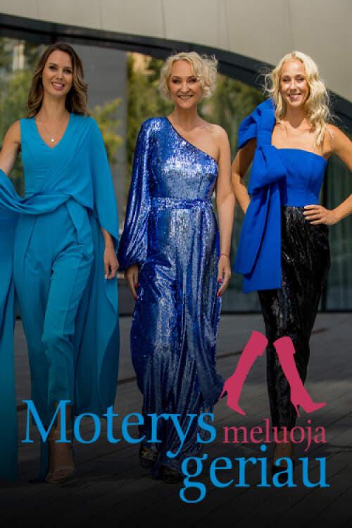 Moterys meluoja geriau poster