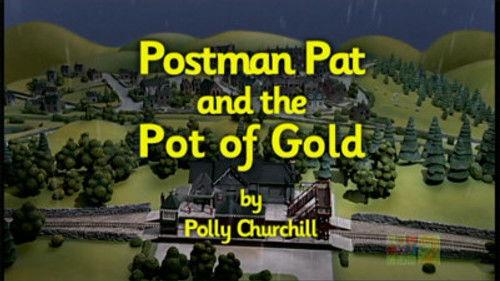 Postman Pat Season 5 Episode 3 - Postman Pat and the Pot of Gold