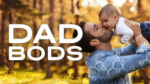 The Nature of Things Season 64 Episode 13 - Dad Bods