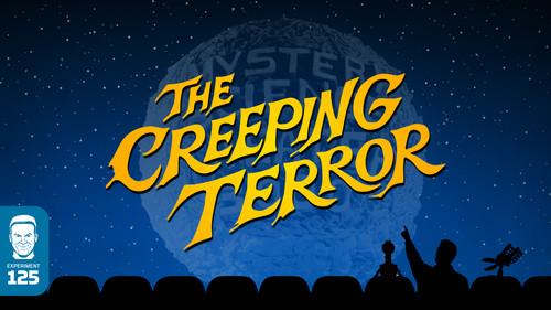 Mystery Science Theater 3000 Season 6 Episode 7 - The Creeping Terror