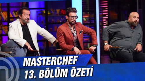 MasterChef Türkiye Season 4 Episode 13 - Episode 13