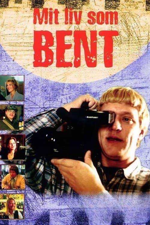 Mit liv som Bent poster
