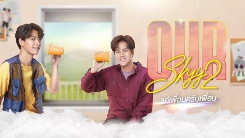 Our Skyy 2 Season 1 Episode 13 - Episode 13