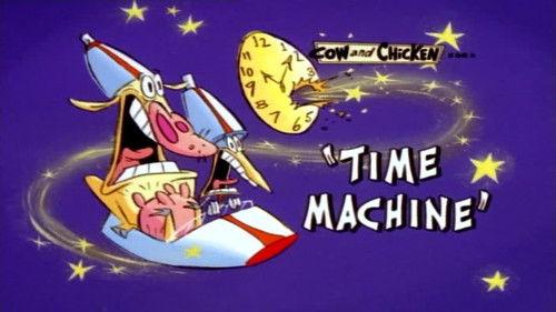 Cow and Chicken Season 1 Episode 20 - Time Machine