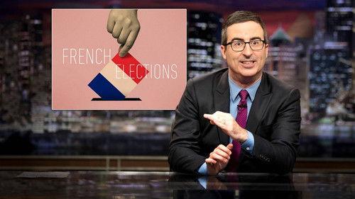 Last Week Tonight with John Oliver Season 4 Episode 9 - French Elections