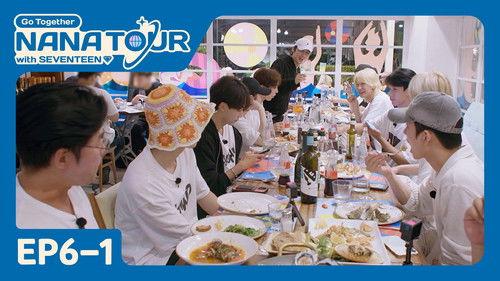 NANA TOUR with SEVENTEEN Season 1 Episode 25 - EP.6-1. Seafood feast!