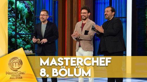 MasterChef Türkiye Season 6 Episode 8 - Episode 8