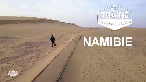 Amazing Train Journeys Season 8 Episode 1 - Namibia