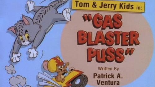 Tom & Jerry Kids Show Season 3 Episode 7 - Gas Blaster Puss