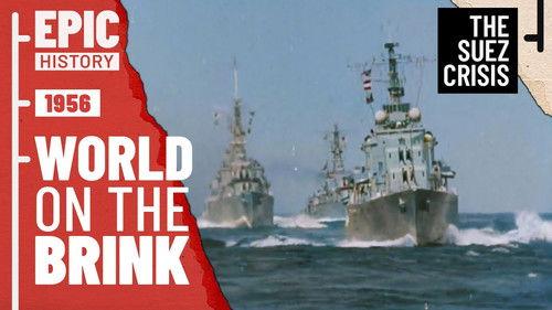 Epic History TV Season 3 Episode 8 - The Brink of War: Suez Crisis: (1/2)