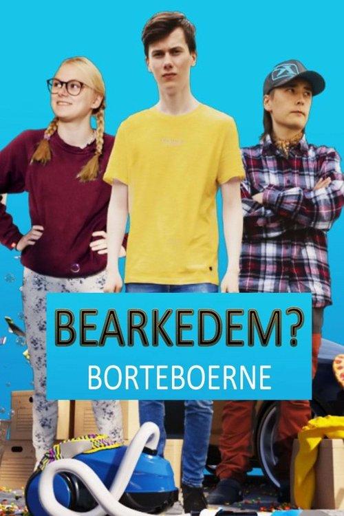 Bearkedem? - Borteboerne poster
