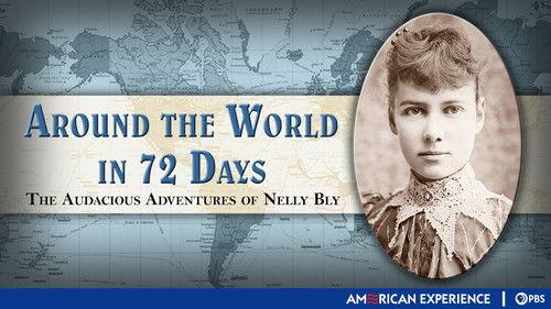 American Experience Season 9 Episode 9 - Around the World in 72 Days