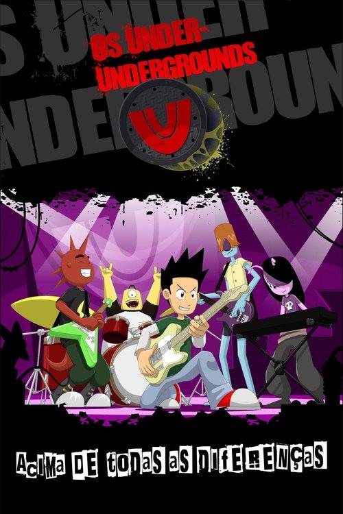 The Under-Undergrounds poster
