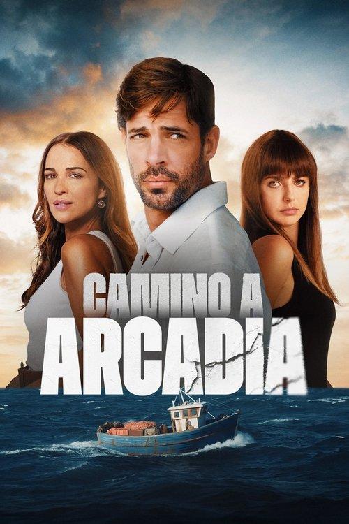 Camino a Arcadia poster