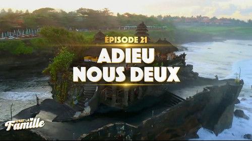 C'est la famille : Bienvenue dans leur vraie vie Season 7 Episode 21 - Episode 21