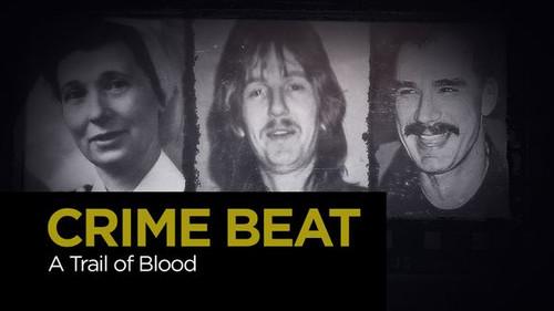 Crime Beat Season 5 Episode 16 - A Trail of Blood