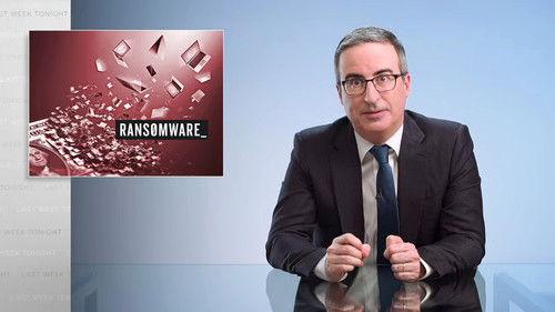 Last Week Tonight with John Oliver Season 8 Episode 21 - Episode 230: Ransomware