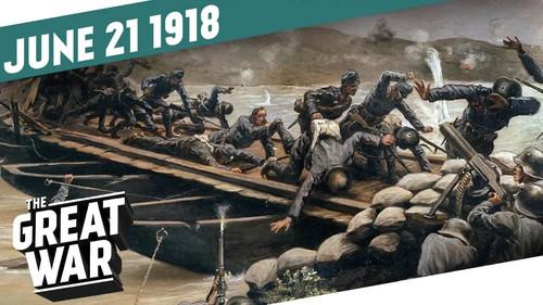 The Great War Season 5 Episode 25 - Second Battle of the Piave River - Week 204