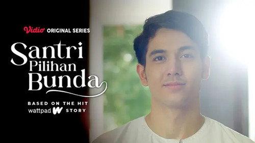 Santri Pilihan Bunda Season 1 Episode 8 - Aku Jalan Pulangmu
