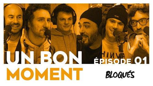 Un bon moment Season 1 Episode 1 - Episode 1