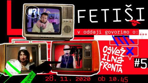 Refreshment Front Season 5 Episode 6 - Fetish