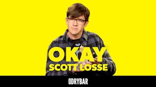 Dry Bar Comedy Season 2 Episode 15 - Scott Losse: Okay