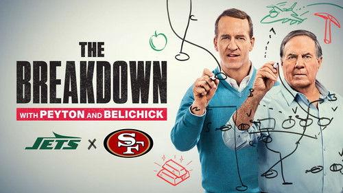 The Breakdown with Peyton and Belichick Season 1 Episode 1 - Week 1: Jets vs 49ers