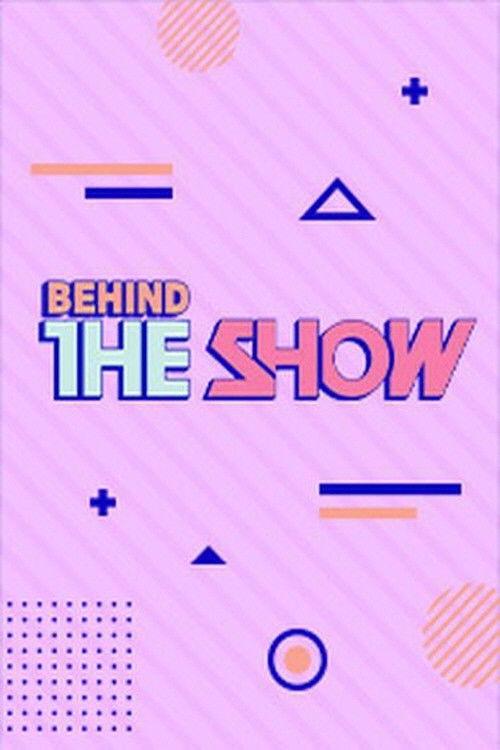 Behind The Show poster