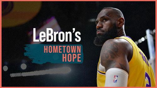 Foreign Correspondent Season 32 Episode 21 - LeBron's Hometown Hope