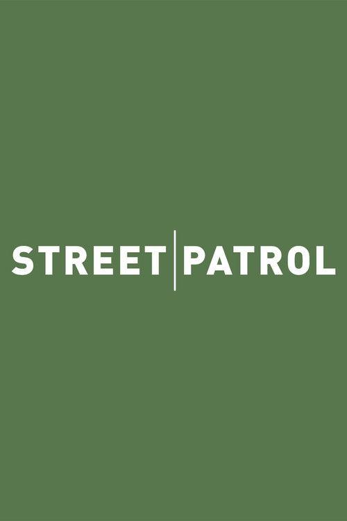 Street Patrol poster
