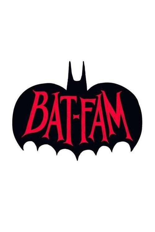 Bat-Fam poster