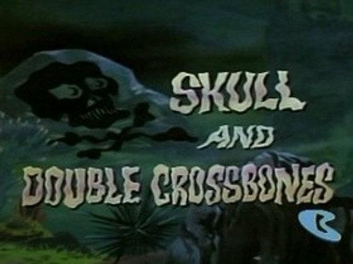 undefined Season 1 Episode 11 - Skull and Double Crossbones