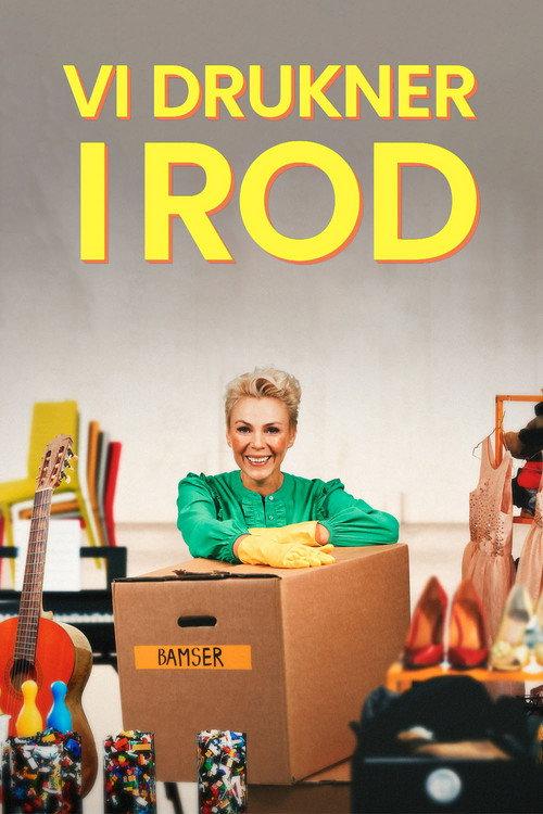 Vi drukner i rod poster