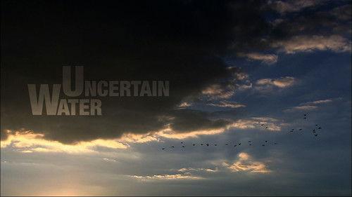 Water Life Season 1 Episode 24 - Uncertain Water