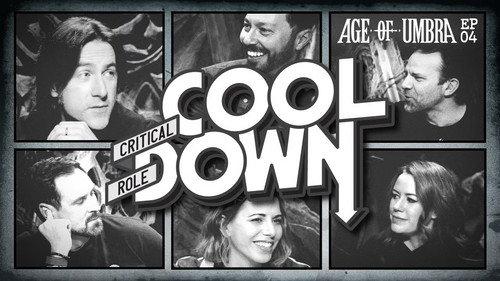 Critical Role Cooldown Season 5 Episode 4 - Episode 4