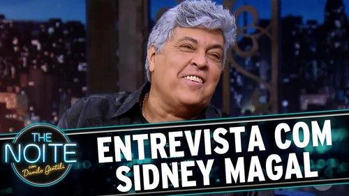 The Noite com Danilo Gentili Season 12 Episode 15 - The Noite The Sucessos - Sidney Magal