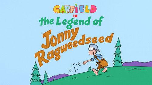 Garfield and Friends Season 7 Episode 1 - The Legend Of Johnny Ragweedseed