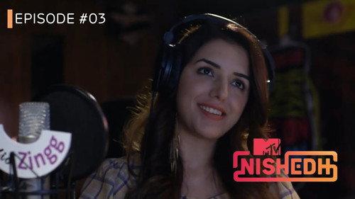 MTV Nishedh Season 1 Episode 3 - Fate Opens A New Gate For Aastha!