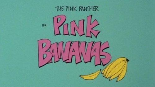 The All New Pink Panther Show Season 1 Episode 1 - Pink Bananas