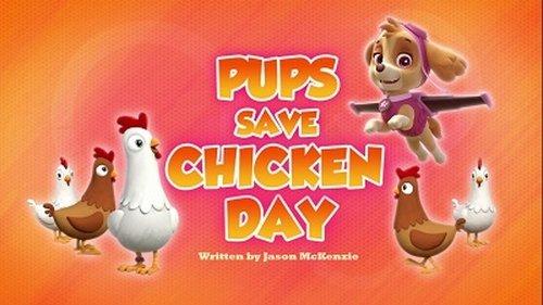PAW Patrol Season 5 Episode 8 - Pups Save Chicken Day