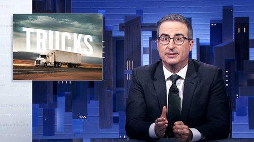 Last Week Tonight with John Oliver Season 9 Episode 6 - April 3, 2022: Trucks