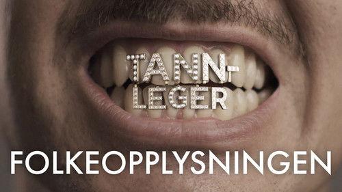 Folkeopplysningen Season 7 Episode 1 - Tannleger