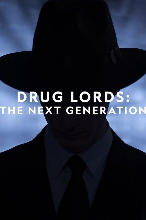Drug Lords: The Next Generation poster