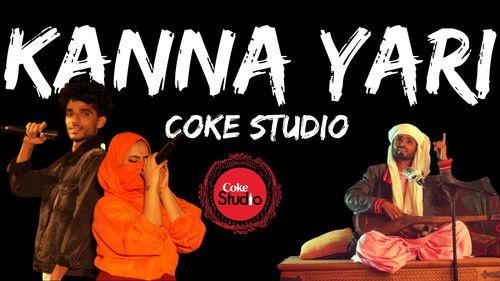 Coke Studio Season 14 Episode 2 - kana yari
